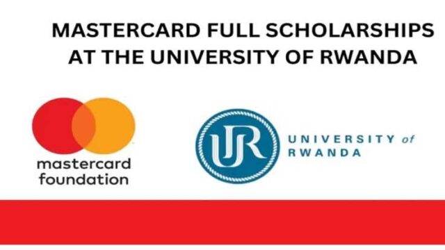 FULLY FUNDED : Apply for the University of Rwanda Mastercard Foundation Scholars Program 2026–2027 