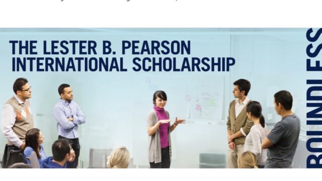 FULLY FUNDED: Apply for the Lester B. Pearson International Student Scholarships 2027