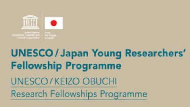 FULLY FUNDED TO JAPAN : Apply for the UNESCO/Japan Young Researchers’ Fellowships Programme 2026 (Keizo Obuchi Research Fellowships)
