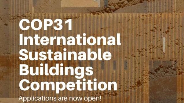 COP31 : Join the COP31 International Sustainable Buildings Competition 2026