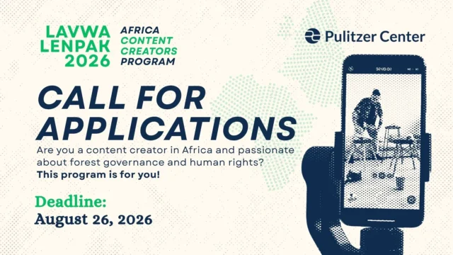 STIPEND AVAILABLE: Apply for the Pulitzer Center Lavwa Lenpak African Content Creator Program 2026