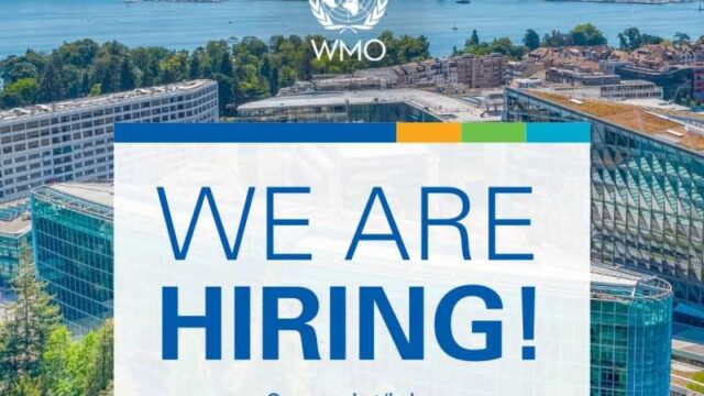 JOB OPPORTUNITIES : World Meteorological Organization is hiring in 6 positions, check them out