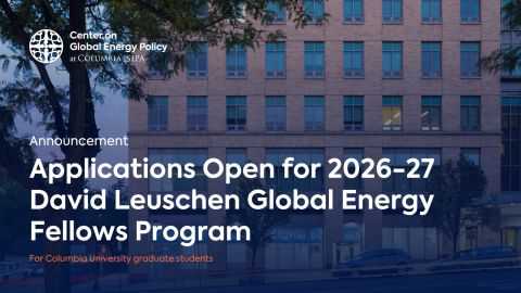 Apply for the Columbia Global Energy Fellows Program 2026–27