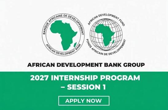 INTERNSHIP: Apply for the AFRICAN DEVELOPMENT BANK (AFDB) 2027 INTERNSHIP PROGRAMME – SESSION 1