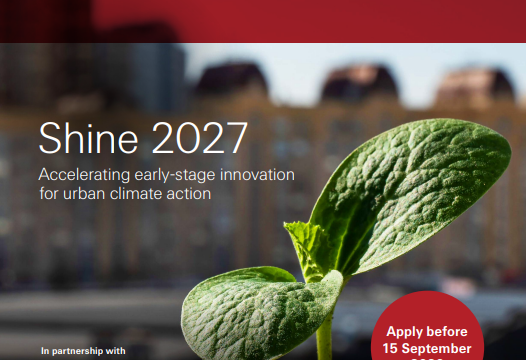 GRANT FUNDING : Apply for the Swiss Re Foundation Shine 2027 Programme for Early-Stage Climate Ventures