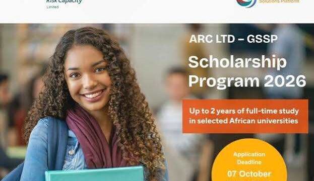FULLY FUNDED : Apply for the African Risk Capacity–GSSP Scholarship Programme 2026