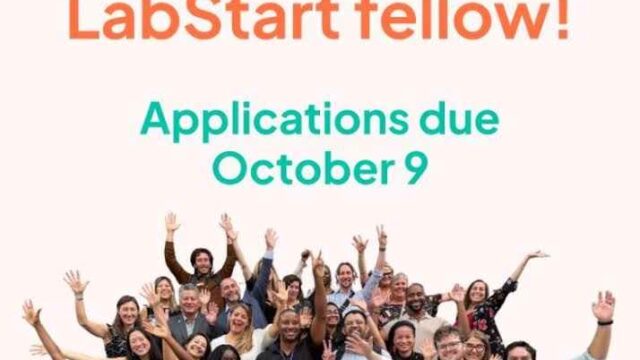 With a $100K Milestone-Based Funding : Apply for the LabStart Fellowship Cohort 2027 – Climate Tech Startup Fellowship