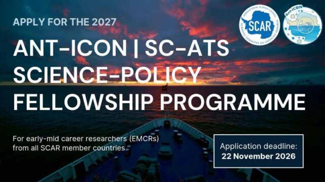 FUNDED : Apply for the 2027 SCAR Ant-ICON/SC-ATS Science-Policy Fellowship Programme