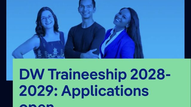 CALL FOR APPLICATIONS: Apply for the DW Akademie International Journalism Traineeship 2028/2029 (Paid)