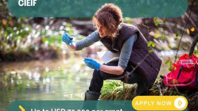 Climate Intervention Environmental Impact Fund (CIEIF) Grants 2026: Apply for USD 75,000 in Funding